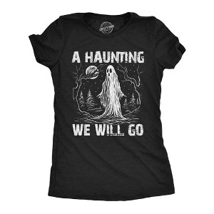 Womens Funny T Shirts A Haunting We Will Go Sarcastic Halloween Graphic Novelty Tee For Ladies - Crazy Dog Women's T Shirt - 1 of 4