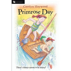 Primrose Day - (Odyssey/Harcourt Young Classic) by  Carolyn Haywood (Paperback) - 1 of 1