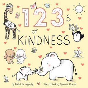 123s of Kindness - (Books of Kindness) by Patricia Hegarty (Board Book) - 1 of 1