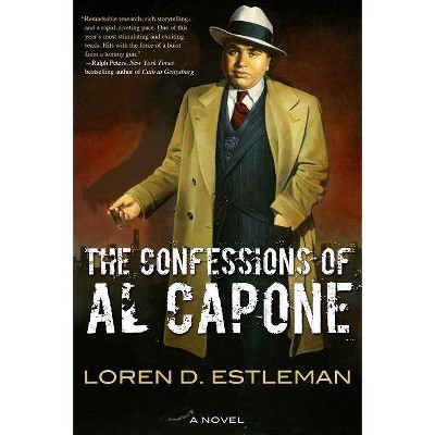 The Confessions of Al Capone - by  Loren D Estleman (Paperback)