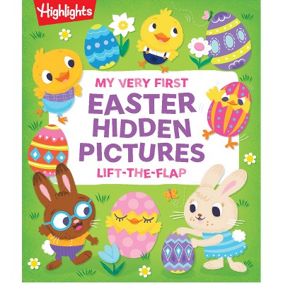 My Very First Easter Hidden Pictures Lift-The-Flap - (Highlights Baby's First Puzzle Books) (Board Book)