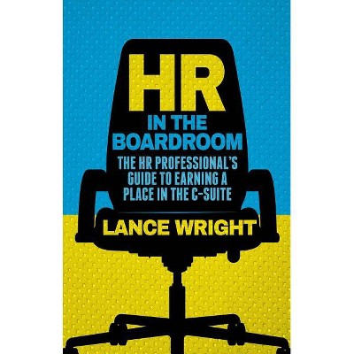 HR in the Boardroom - by  W Wright (Hardcover)