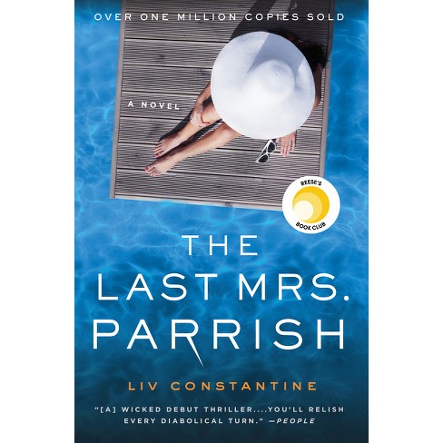 The Last Mrs. Parrish by Liv Constantine