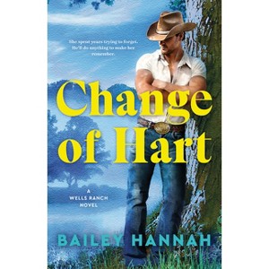 Change of Hart - by  Bailey Hannah (Paperback) - 1 of 1