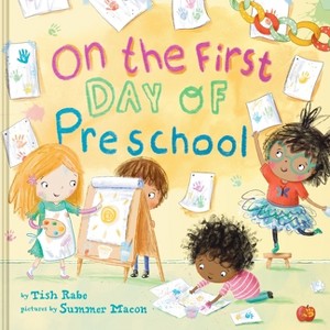 On the First Day of Preschool - by  Tish Rabe (Hardcover) - 1 of 1
