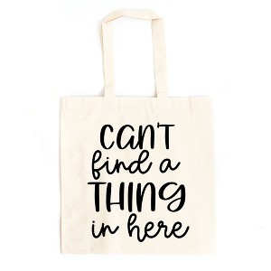City Creek Prints Can't Find A Thing In Here Canvas Tote Bag - 15x16 - Natural - 1 of 2