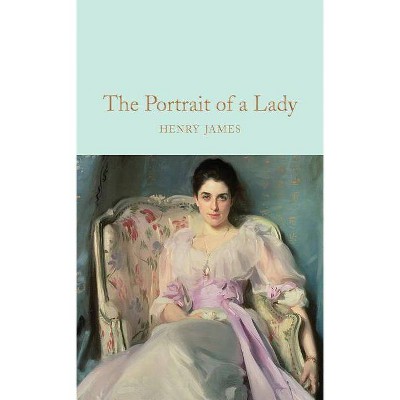  The Portrait of a Lady - by  Henry James (Hardcover) 