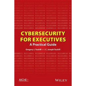 Cybersecurity for Executives - by  Gregory J Touhill & C Joseph Touhill (Hardcover) - 1 of 1