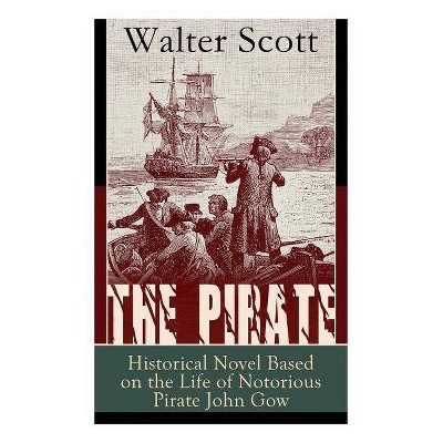 The Pirate - by  Walter Scott (Paperback)