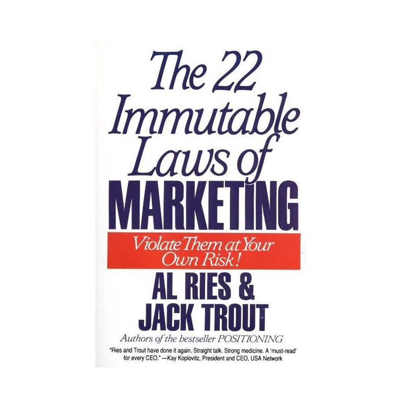 The 22 Immutable Laws of Marketing - by  Al Ries & Jack Trout (Paperback), 1 of 2