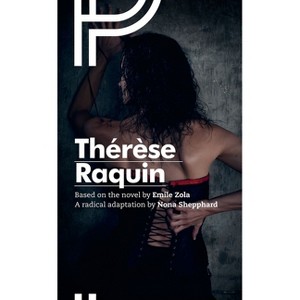 Thérèse Raquin - (Oberon Classics) by  Emile Zola (Paperback) - 1 of 1