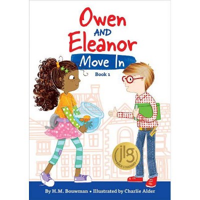 Owen and Eleanor Move in - by  H M Bouwman (Paperback)