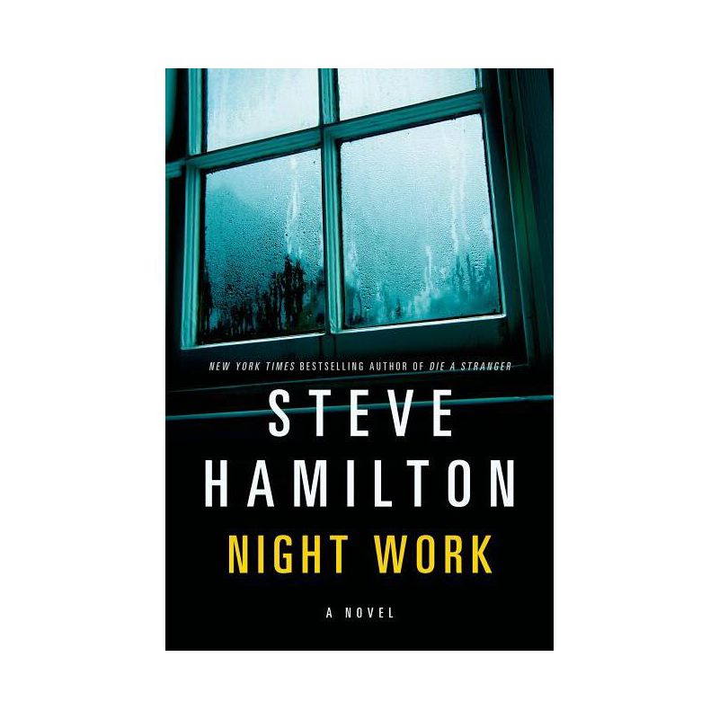 Night Work - by  Steve Hamilton (Paperback), 1 of 2