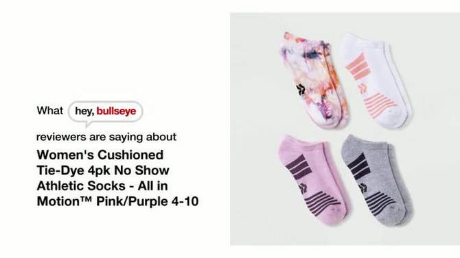 Women's Cushioned Tie-Dye 4pk No Show Athletic Socks - All In Motion™ 4-10, 2 of 5, play video