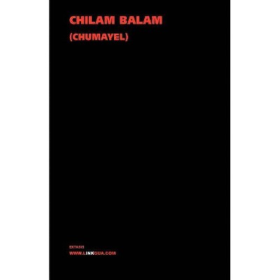 Chilam Balam - (Religion) by  Linkgua (Paperback)