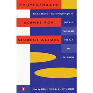 Contemporary Scenes for Student Actors - by  Michael Schulman & Eva Mekler (Paperback) - 1 of 1