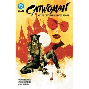 Catwoman Vol. 2: Never Let Them Smell Blood - by  Torunn Gronbekk (Paperback) - 1 of 1