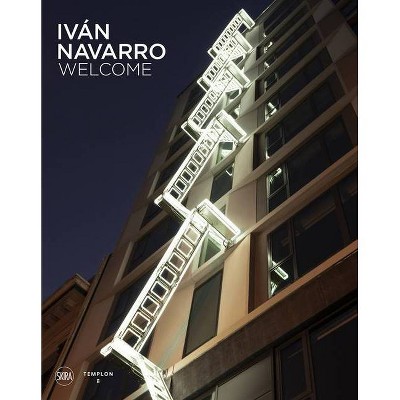 Iván Navarro - (Hardcover)