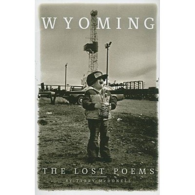 Wyoming - by  Terry McDonell (Paperback)