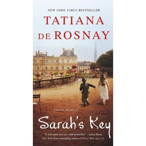 Sarah S Key By Tatiana De Rosnay Paperback Target