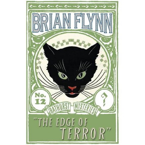 The Edge Of Terror The Anthony Bathurst Mysteries By Brian Flynn Paperback Target