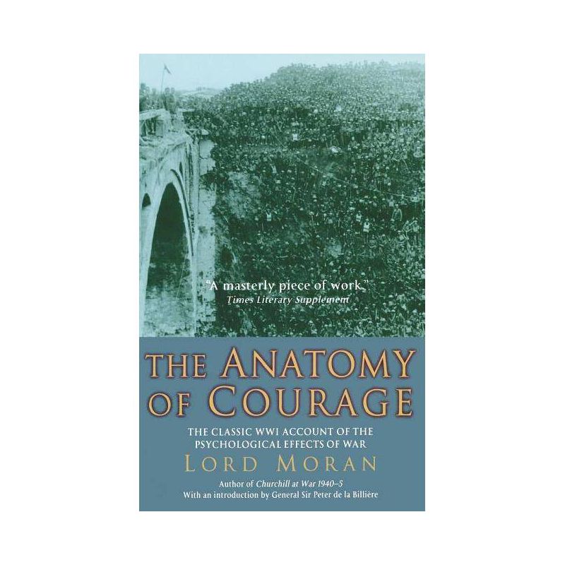 The Anatomy of Courage - by  Charles Watson (Paperback), 1 of 2