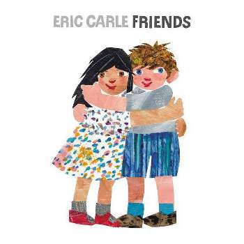 Friends (Hardcover) by Eric Carle