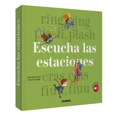 Escucha Las Estaciones - by  Meritxell Martí (Paperback)