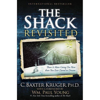 The Shack Revisited - Large Print by  C Baxter Kruger (Paperback)