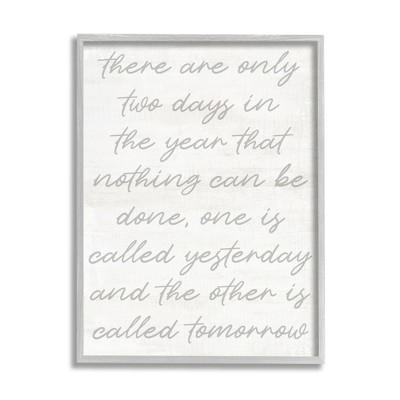 Stupell Industries Motivational Yesterday & Tomorrow Phrase Framed Giclee