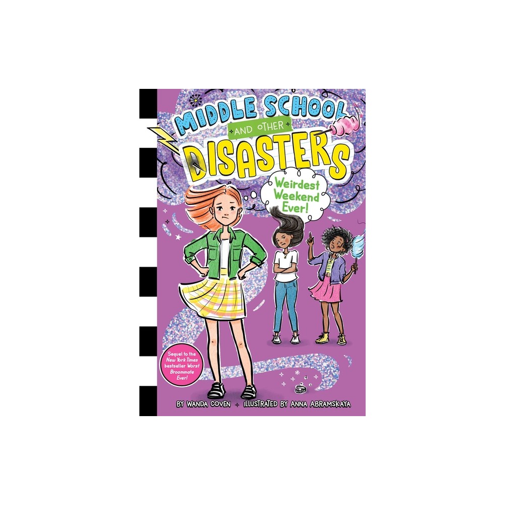 Weirdest Weekend Ever! - (Middle School and Other Disasters) by Wanda Coven (Hardcover)