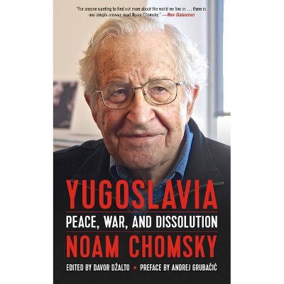  Yugoslavia - by  Noam Chomsky (Paperback) 