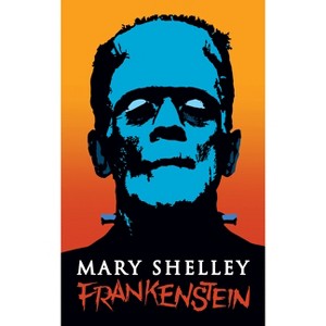 Frankenstein - by  Mary Shelley (Paperback) - 1 of 1