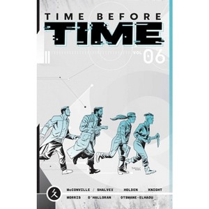 Time Before Time Volume 6 - (The Time Before Time) by  Rory McConville & Declan Shalvey (Paperback) - 1 of 1