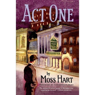 Act One - 2nd Edition by  Moss Hart (Paperback)