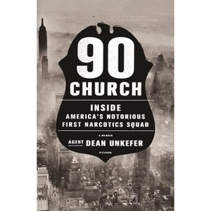90 Church - by  Dean Unkefer (Paperback) - 1 of 1