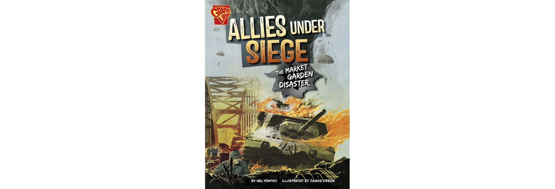 Allies Under Siege - (World War II Military Disasters) by  Nel Yomtov (Paperback)