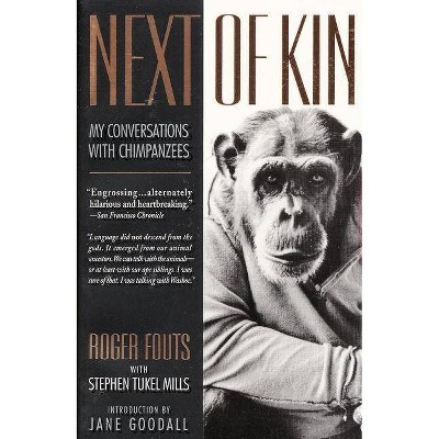 Next of Kin - (Living Planet Book) by  Roger Fouts (Paperback)