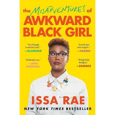 The Misadventures of Awkward Black Girl (Reprint) (Paperback) by Issa Rae