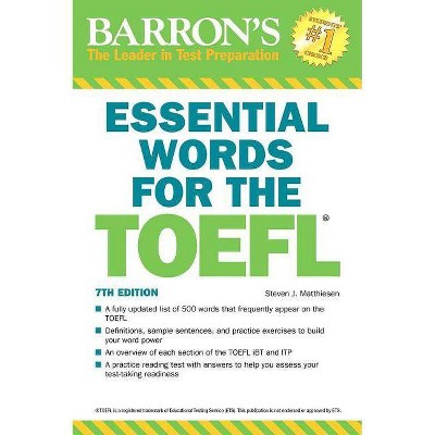 Essential Words for the TOEFL - (Barron's Test Prep) 7th Edition by  Steven J Matthiesen (Paperback)