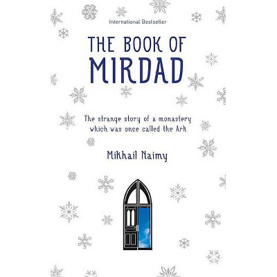 The Book of Mirdad - by  Mikhail Naimy (Paperback)