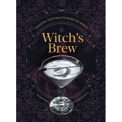 Witch's Brew - by  Shawn Engel & Steven Nichols (Hardcover)