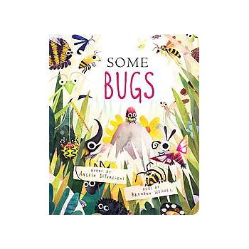 Some Bugs - (Classic Board Books) by  Angela Diterlizzi (Board Book)