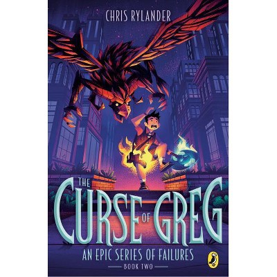  The Curse of Greg - (Epic Failures) by  Chris Rylander (Paperback) 