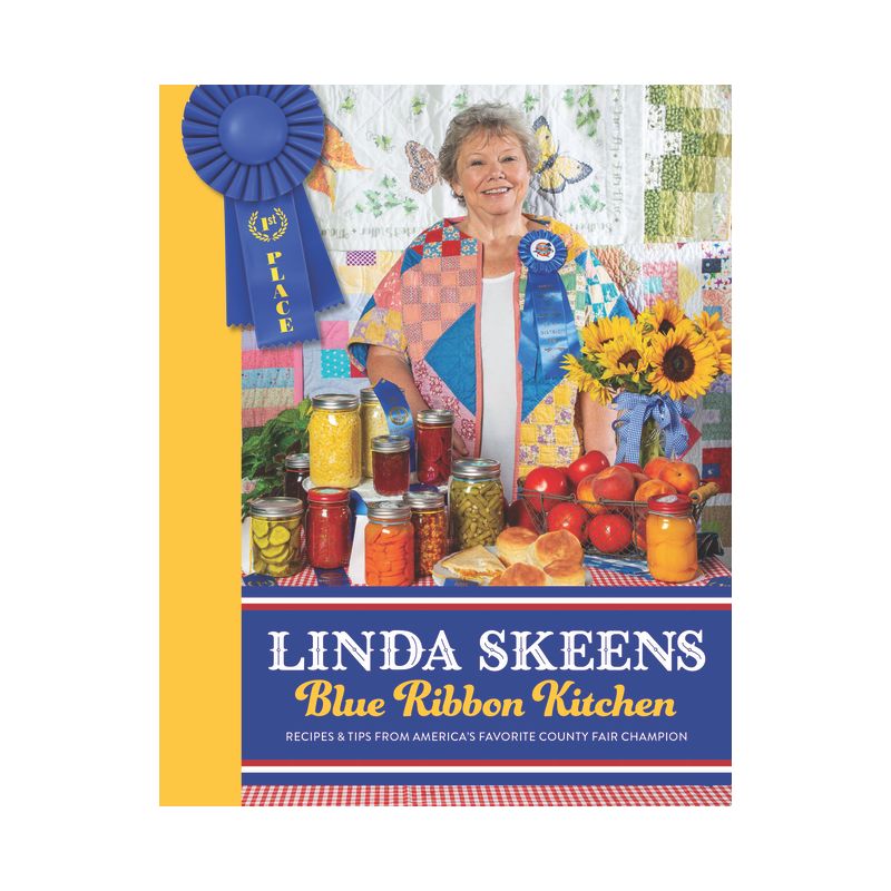 Linda Skeens Blue Ribbon Kitchen - (Hardcover), 1 of 2