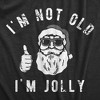 Mens Im Not Old Im Jolly T Shirt Funny Xmas Party Merry Santa Claus Joke Tee for Guys - Crazy Dog Men's T Shirt Gift For Christmas - 2 of 4