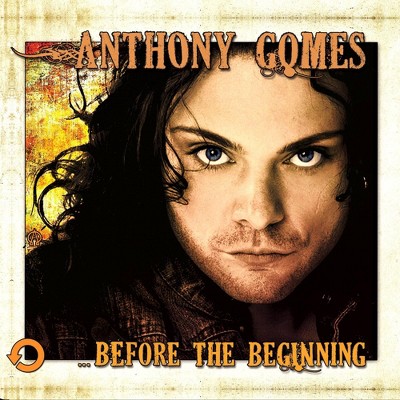 Gomes  Anthony - ...Before The Beginning (CD)