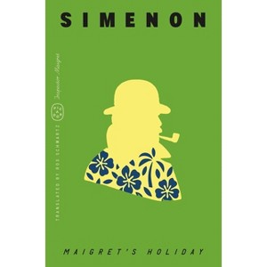 Maigret's Holiday (Inspector Maigret) - by  Georges Simenon (Paperback) - 1 of 1