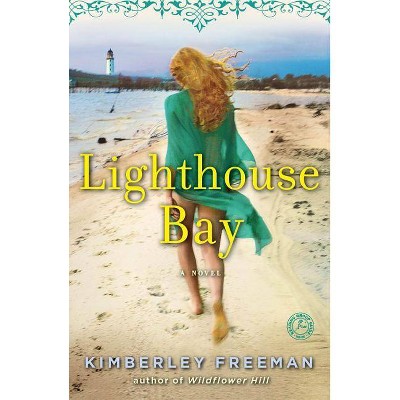 Lighthouse Bay - by  Kimberley Freeman (Paperback)