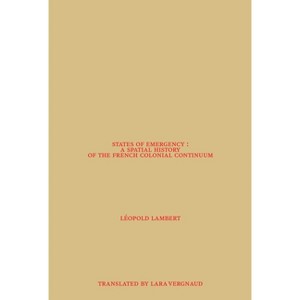 States of Emergency - by  Léopold Lambert (Paperback) - 1 of 1